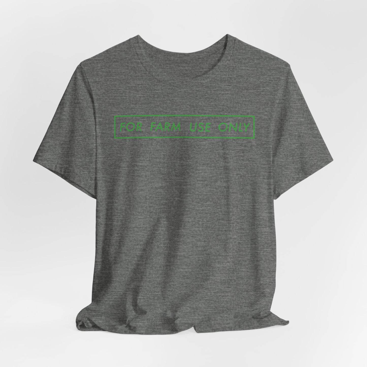 For Farm Use Only Classic T-shirt