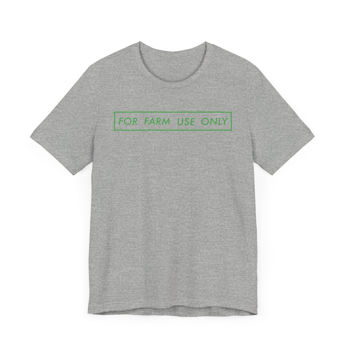 For Farm Use Only Classic T-shirt