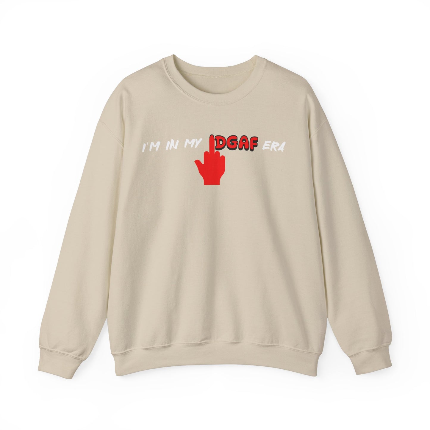 I'm in my IDGAF era classic Sweatshirt