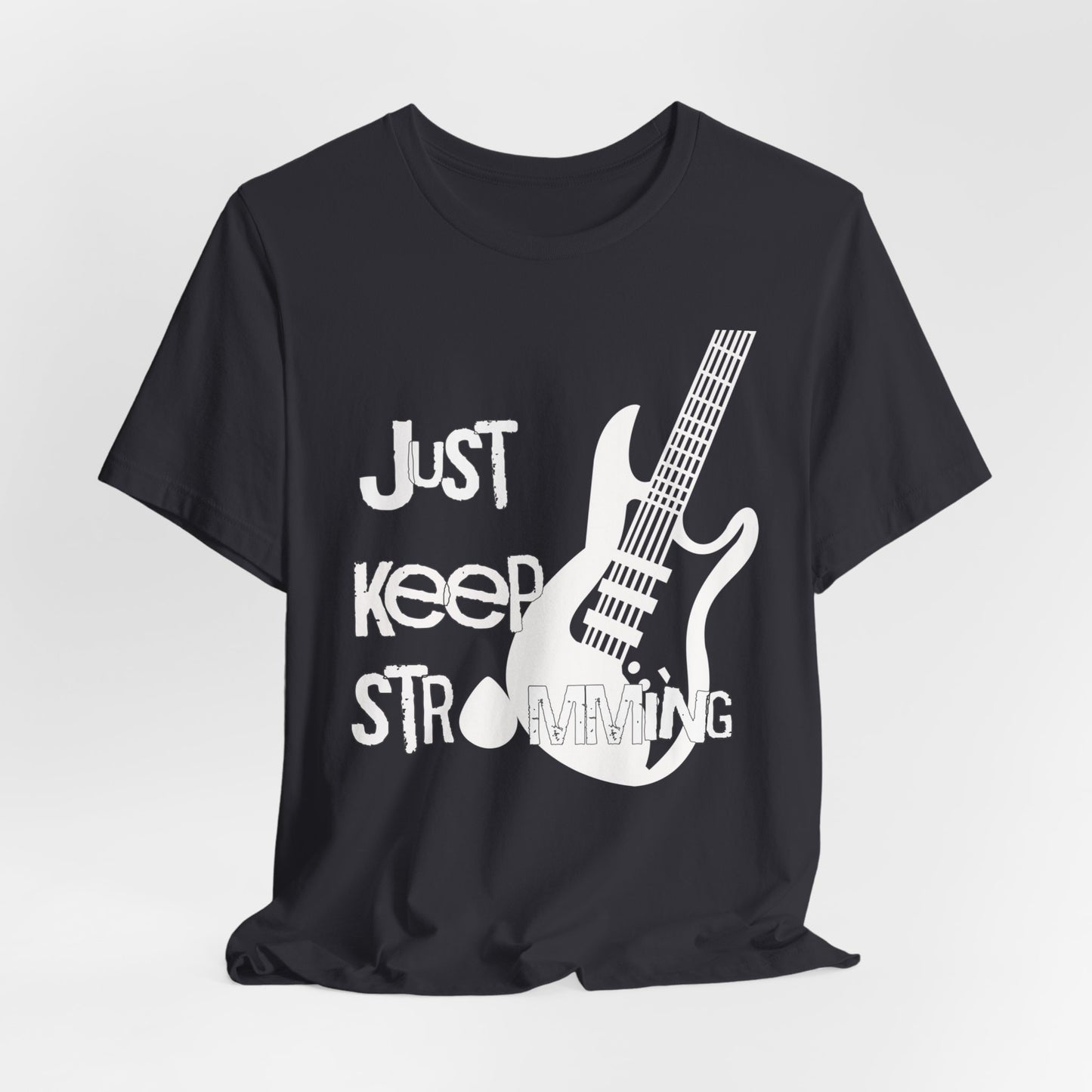Just Keep Strumming classic t-shirt