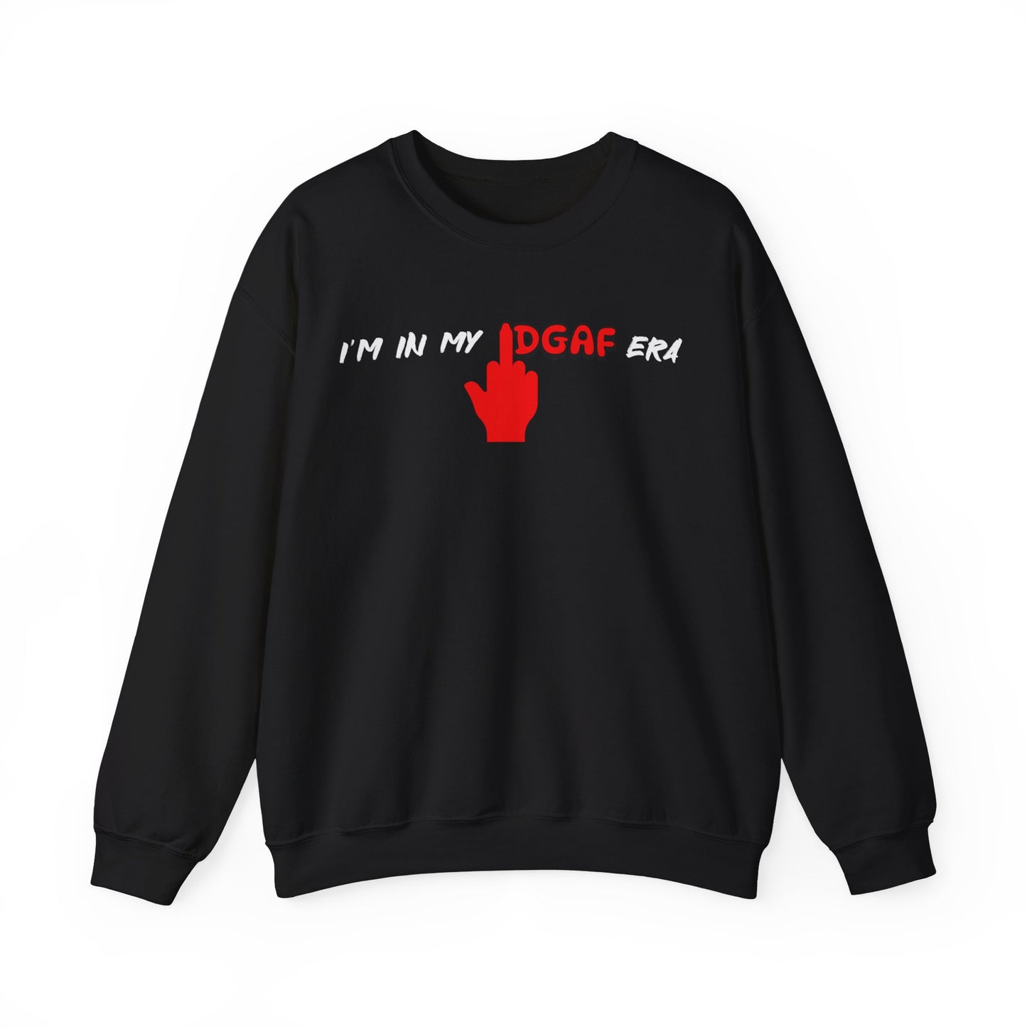I'm in my IDGAF era classic Sweatshirt