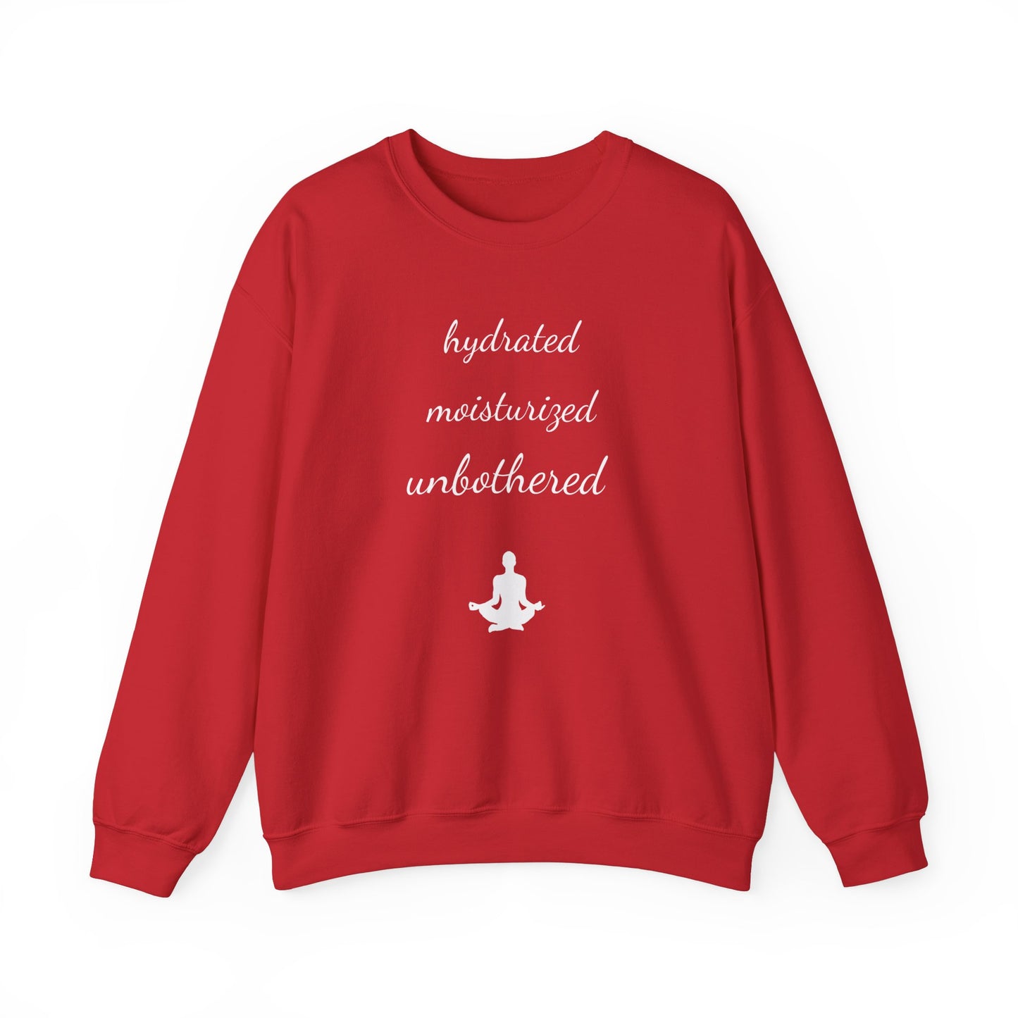 Hydrated Moisturized Unbothered Crewneck Sweatshirt