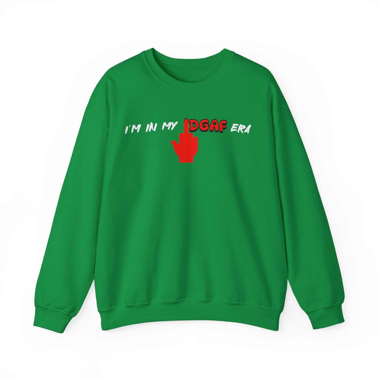 I'm in my IDGAF era classic Sweatshirt
