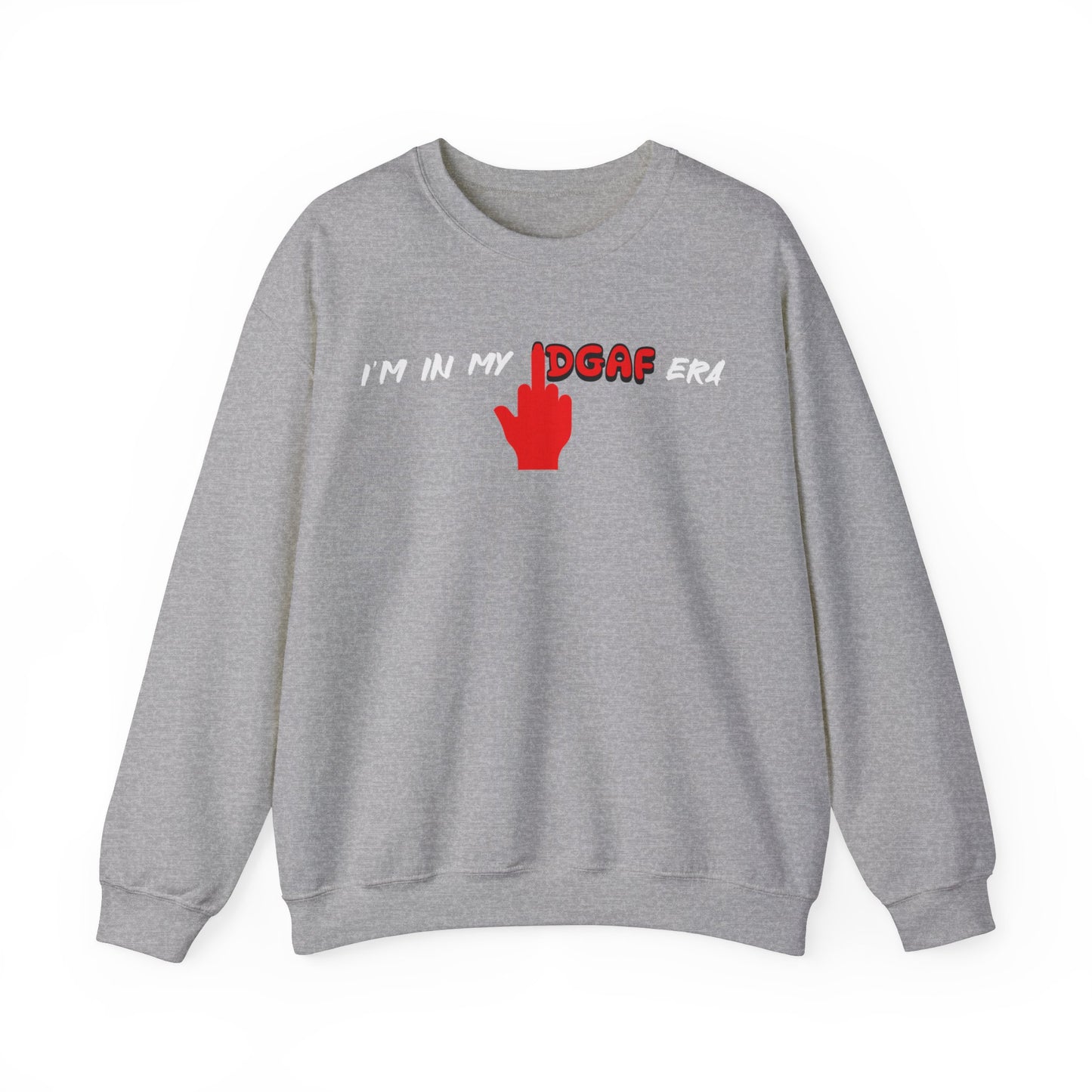 I'm in my IDGAF era classic Sweatshirt