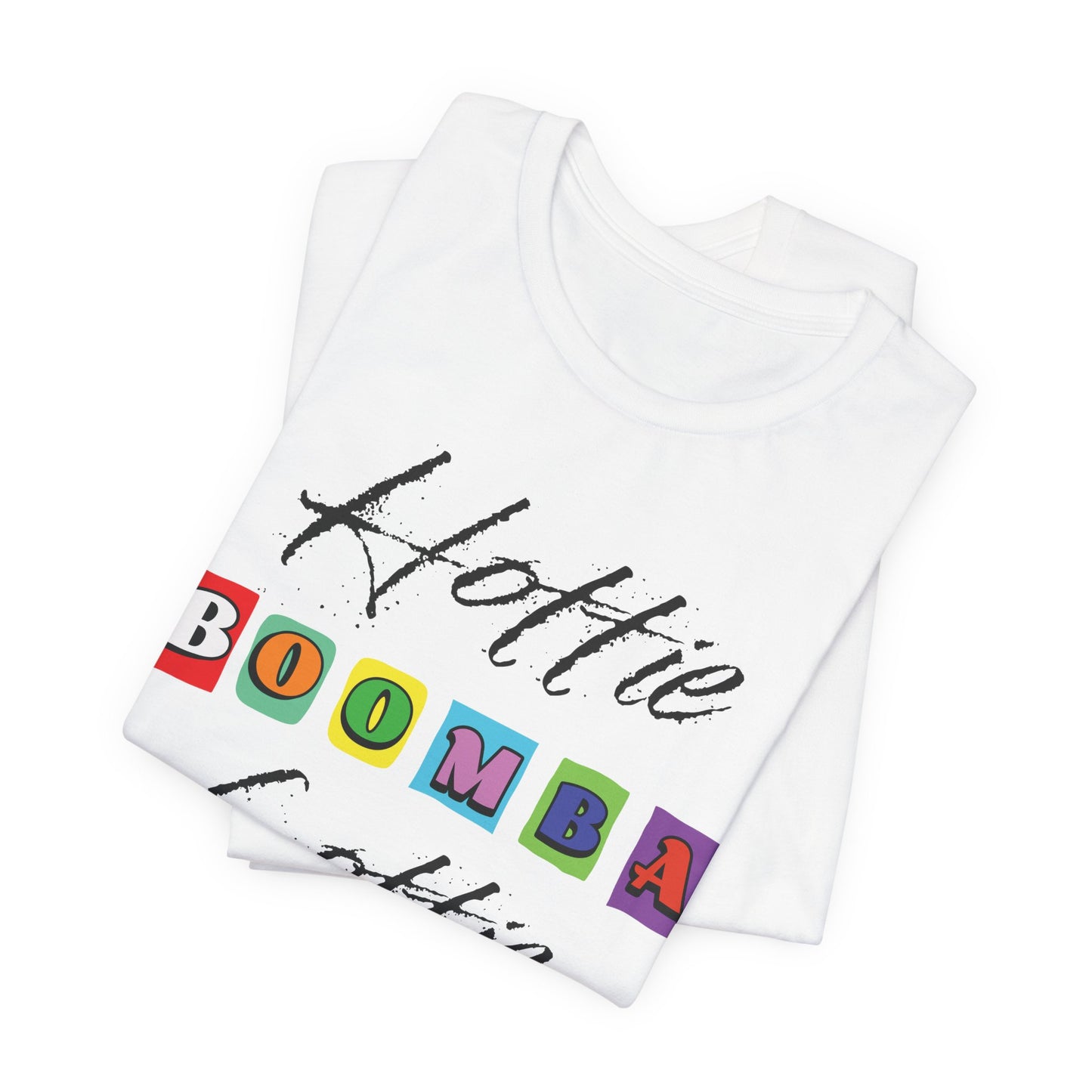 Hottie Boomba Lottie Short Sleeve Tee