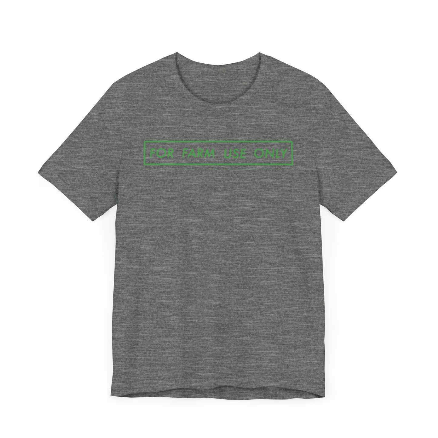 For Farm Use Only Classic T-shirt