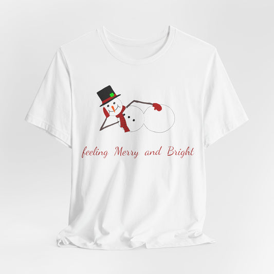 Feeling Merry& Bright  (red ltrs) Christmas Classic Tee