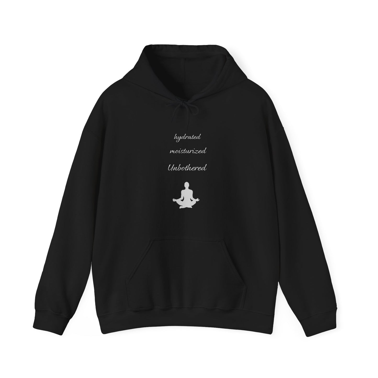 Hydrated Moisturized Unbothered  classic Hoodie