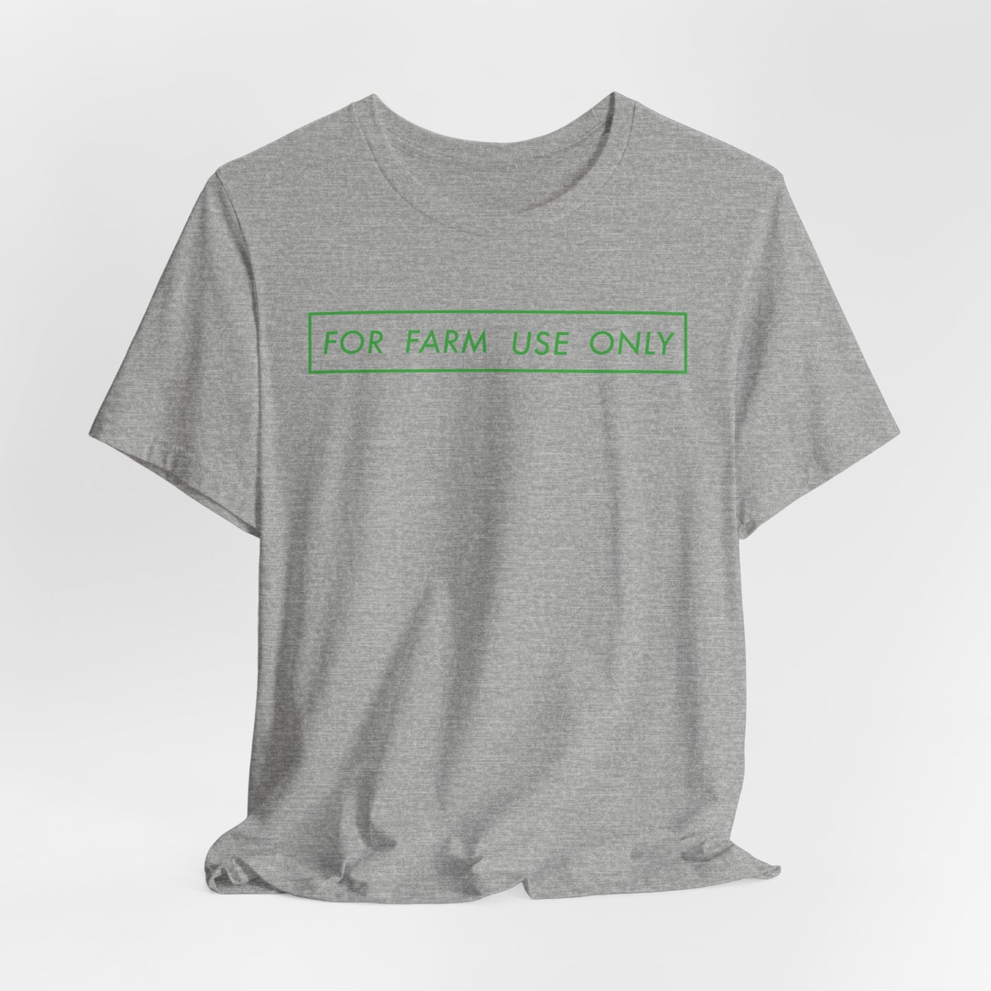For Farm Use Only Classic T-shirt