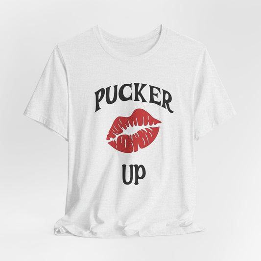 Pucker Up Classic Short Sleeve Tee