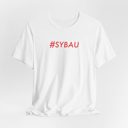 #SYBAU  Classic cotton t-shirt