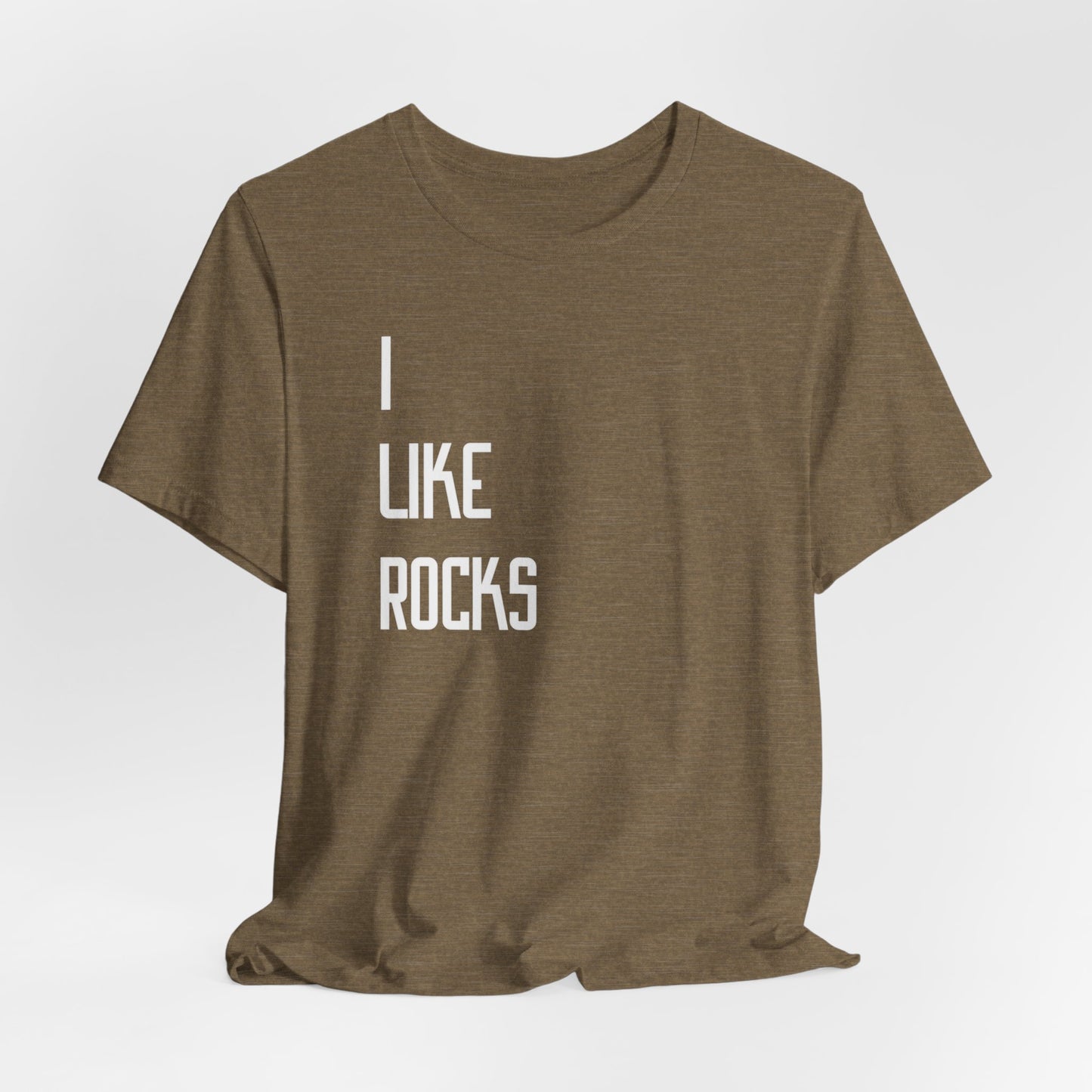 I Like Rocks Short Sleeve Tee