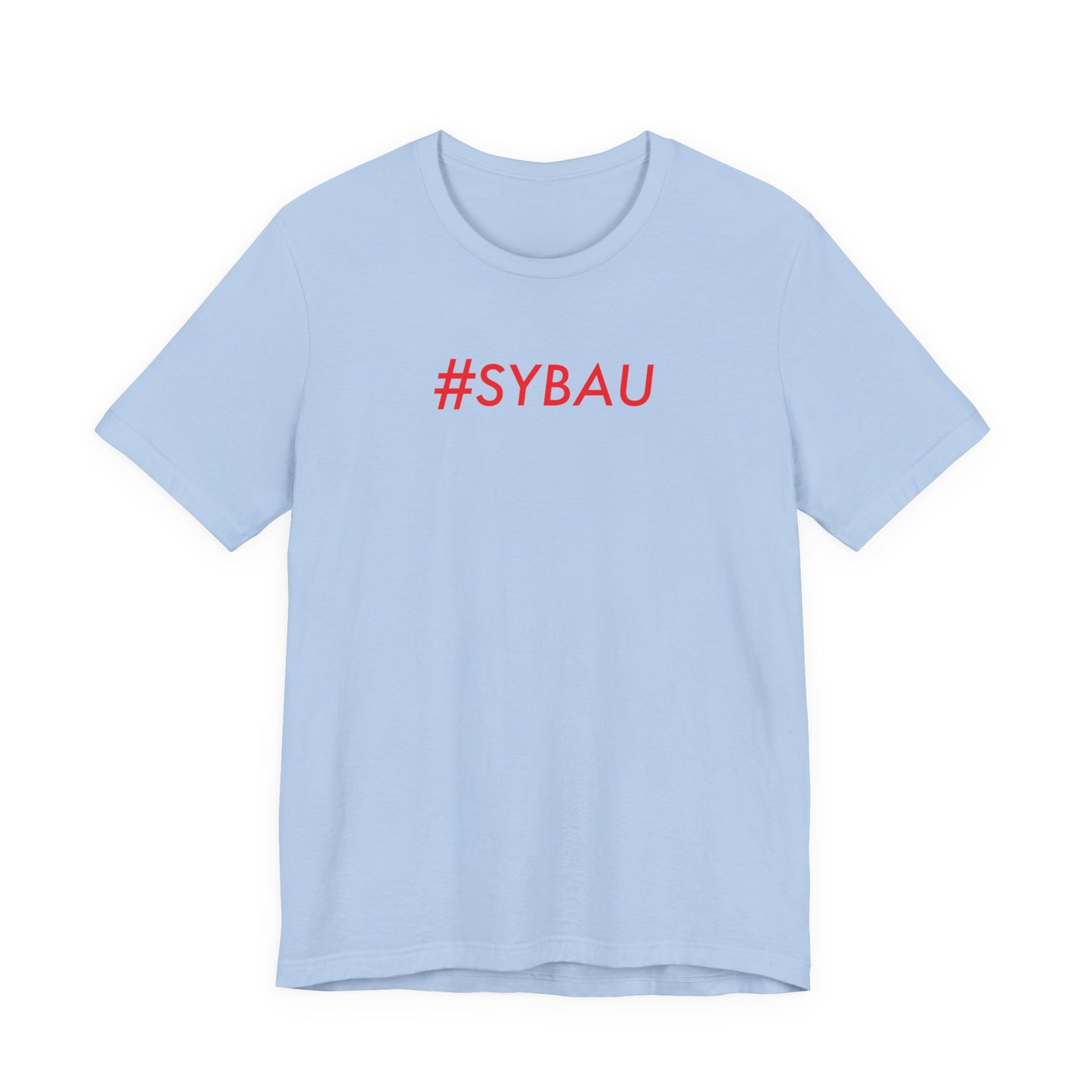 #SYBAU  Classic cotton t-shirt