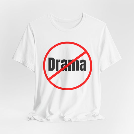 No Drama Classic Cotton T-shirt