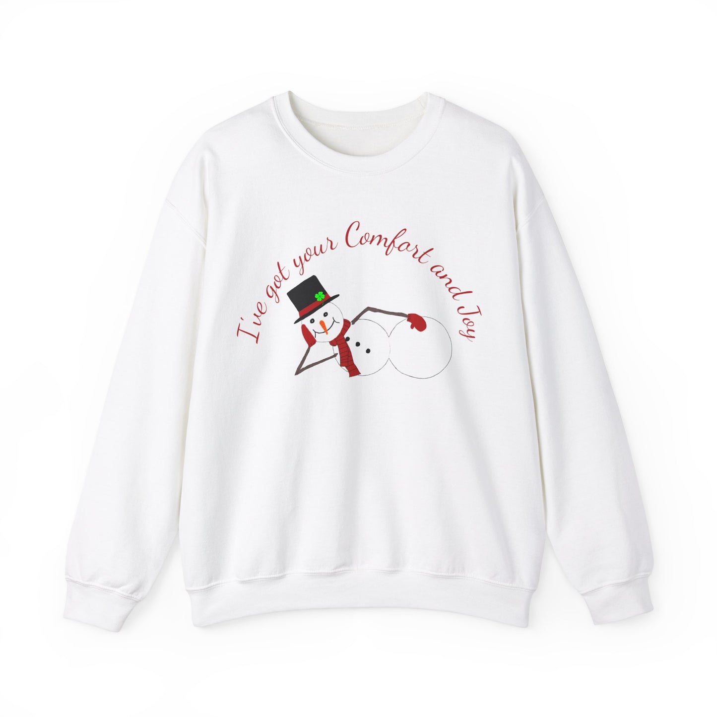 I've Got Your Comfort & Joy (red ltrs) Classic Christmas Sweatshirt