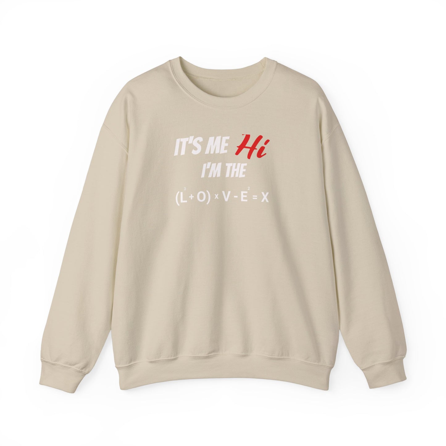 Its Me, Hi, Im the problem  classic Sweatshirt